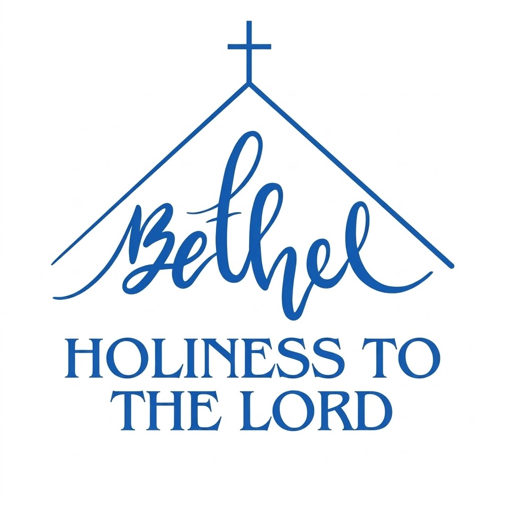 Bethel Holiness to the Lord